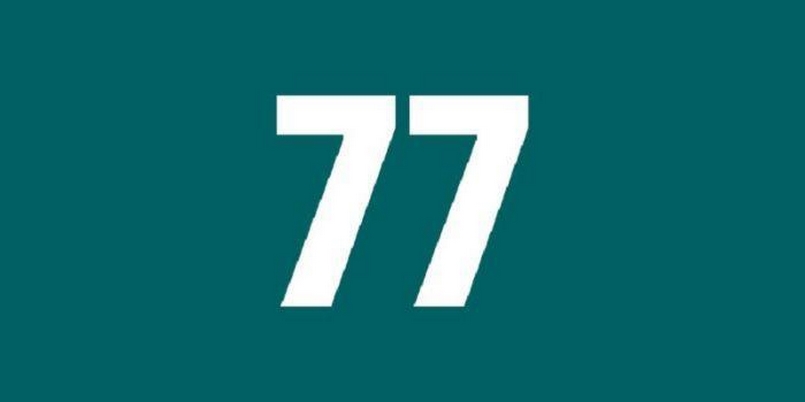 Số 77 có rất nhiều ý nghĩa về mặt phong thủy và dân gian